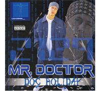 Mr. Doctor - Doc Holiday