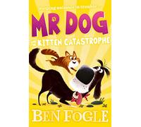 Steve Cole – Mr Dog and the Kitten Catastrophe (Mr Dog) – Paperback