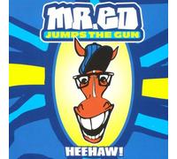 Mr.ed Jumps the Gun - Heehaw