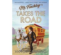 Mr Finchley Takes the Road (Classic Canning)