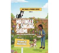 Mr Fingle & Singing Shumi: Know Your Prepositions (Book 1) (Mr Fingle & Friends)