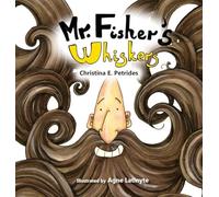 Mr. Fisher's Whiskers