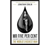 Mr Five Per Cent: The many lives of Calouste Gulbenkian, the world's richest man (Main)