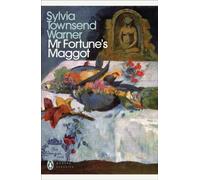 Mr Fortune's Maggot (Penguin Modern Classics)