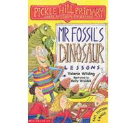 Mr. Fossil's Dinosaur Lessons (Pickle Hill Primary S.)