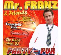 Mr.Franz & Friends - Party-Pur