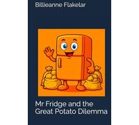 Mr Fridge and the Great Potato Dilemma