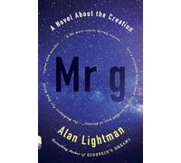 MR G: A Novel about the Creation (Vintage Contemporaries)