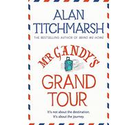Mr Gandy's Grand Tour