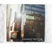 Mr. Gone - Looking At The Future...Part Two