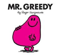 Mr. Greedy