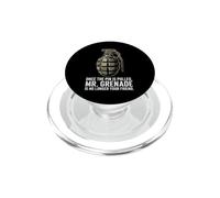 Mr. Grenade Is No Longer Your Friend Military Fun PopSockets PopGrip for MagSafe