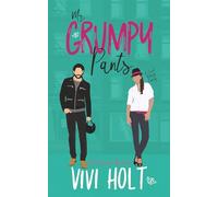 Mr Grumpy Pants: A Sweet Romantic Comedy