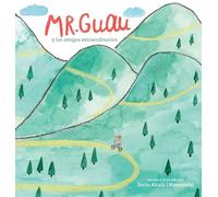 Mr. Guau y los amigos extraordinarios