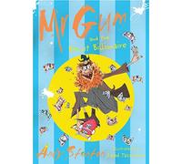 Mr. Gum and the Biscuit Billionaire