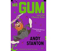 Mr Gum and the Cherry Tree – Harper Collins Publishers