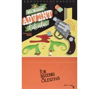 Mr Holmes' Advent Calendar - 24 Solve-it-Yourself Christmas Crimes - Volume 1
