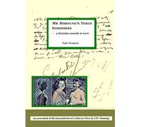 Mr Hornung’s Three Goddesses - a Victorian novelist at work
