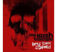 Mr. Irish Bastard – Battle Songs of the Damned – CD – Digipak (2024)