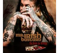 Mr Irish Bastard - Desire for Revenge