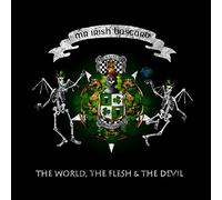 Mr. Irish Bastard - World Flesh & The Devil