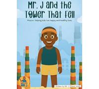 Mr. J and the Tower That Fell
