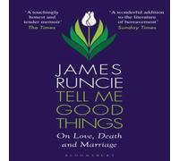 Mr James Runcie Tell Me Good Things Paperback Book Mr James Runcie Multicolor