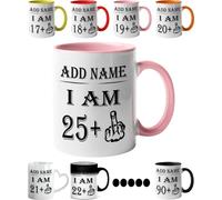Mr Jeans LTD 26th Birthday Funny Mug - Personalised Mug/Cup - Add Name - I am 25 Plus one Coffee Mug Gag Party Idea as a Joke Celebration Twenty Adult Mug