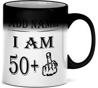 Mr Jeans LTD 51th Birthday Funny Magic Mug - Personalised Mug/Cup - Add Name - I am 50 Plus one Coffee Mug Gag Party Idea as a Joke Celebration Fifty Adult Mug