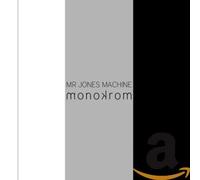 Mr Jones Machine - Monokrom