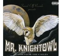Mr. Knight Owl - Classics for the Calles