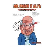 Mr. Know It All’s Lottery Dream Book