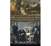 Mr. Lincoln Goes to War