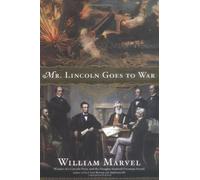 Mr. Lincoln Goes to War
