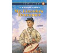 Mr. Lincoln's Drummer