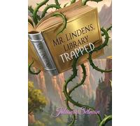 Mr. Linden's Library: Trapped: Trapped: 2
