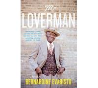 Mr Loverman by Bernardine Evaristo (2013-08-29)