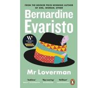 Mr Loverman by Bernardine Evaristo (2013-08-29)
