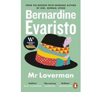 Mr Loverman: From the Booker prize-winning author of Girl, Woman, Other