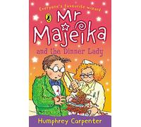 Mr Majeika and the Dinner Lady: (Mr Majeika)