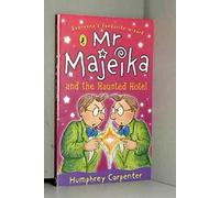 Mr Majeika and the Haunted Hotel