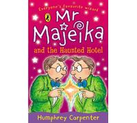 Mr Majeika and the Haunted Hotel