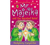 Mr Majeika and the Haunted Hotel