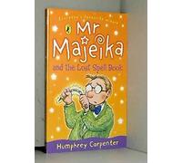 Mr Majeika and the Lost Spell Book