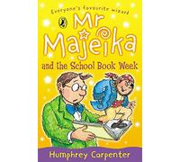 Mr Majeika and the School Book Week: (Mr Majeika)
