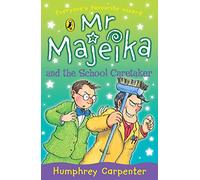 Mr Majeika and the School Caretaker: (Mr Majeika)