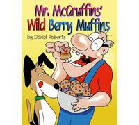 Mr. McGruffin's Wild Berry Muffins