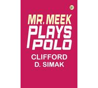 Mr. Meek Plays Polo