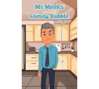 Mr Meeks and the Family Bubble