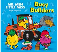 Mr. Men Little Miss: Busy Builders: Join Mr Happy on the construction site in this funny illustrated kid’s story book (Mr. Men and Little Miss Picture Books)